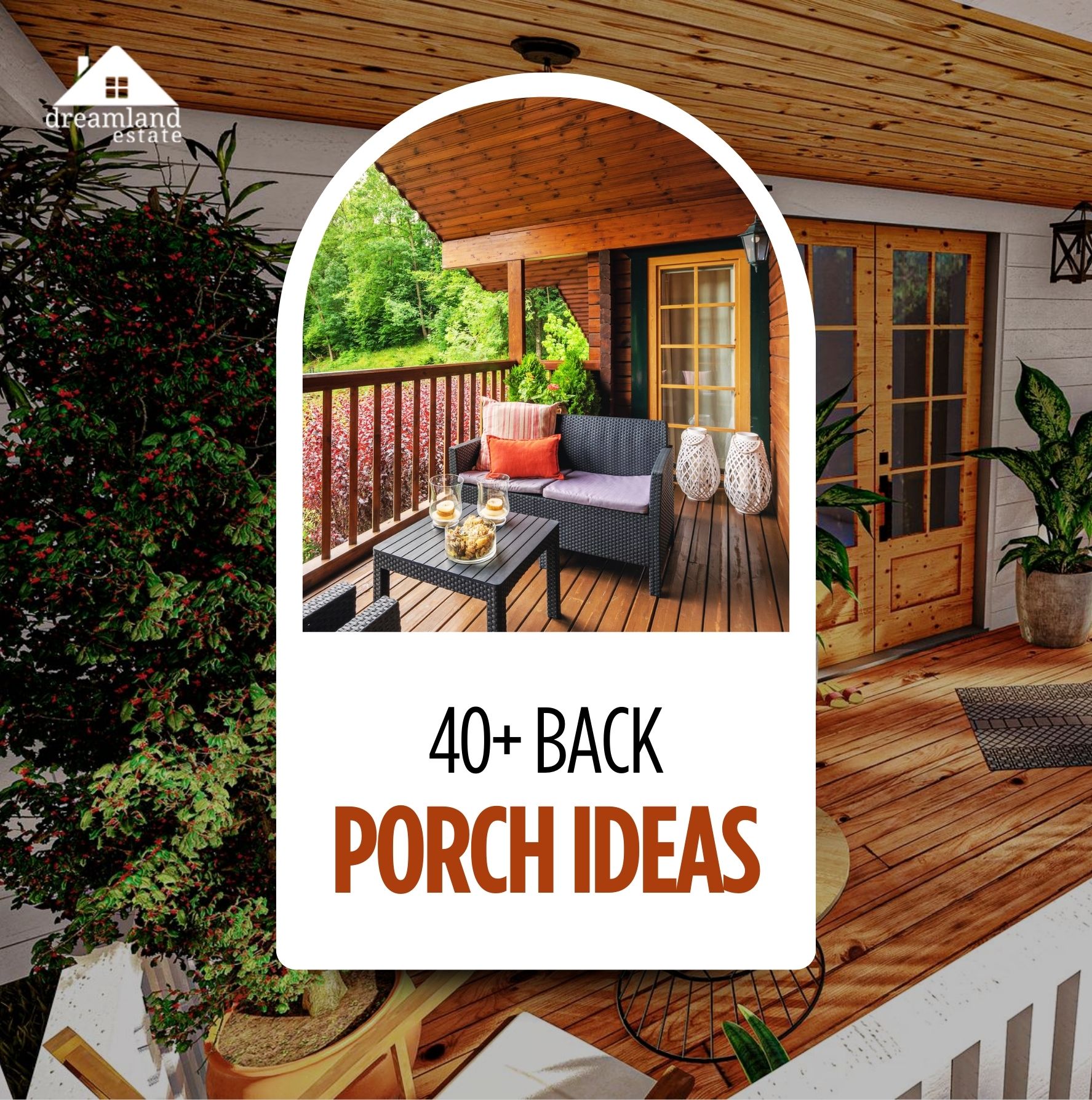 Top 20+ Back Porch Ideas For Your Home | Dream Land Estate