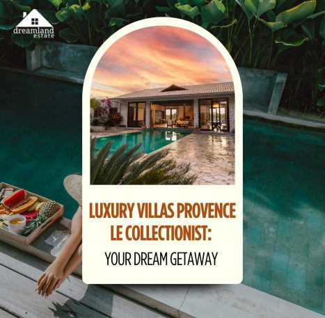 luxury villas provence le collectionist