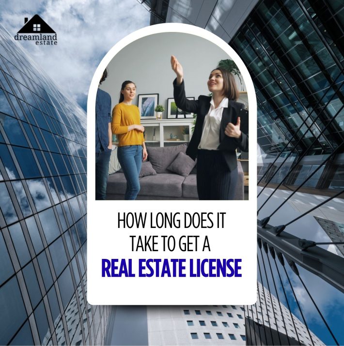 How long does it take to get a real estate license