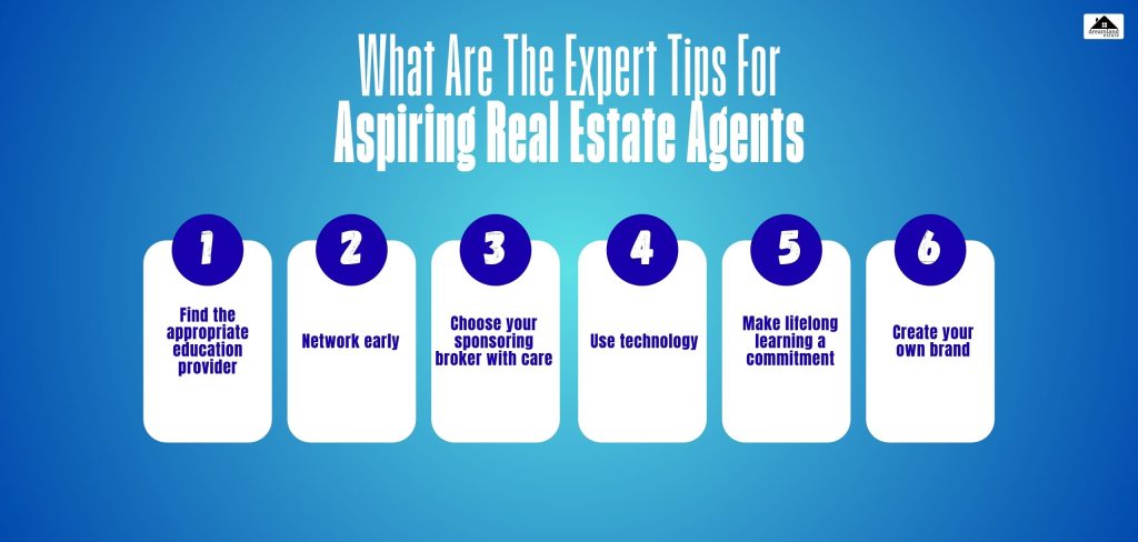 What Are The Expert Tips For Aspiring Real Estate Agents