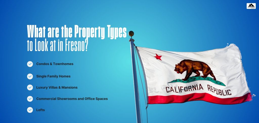 What are the Property Types to Look at in Fresno