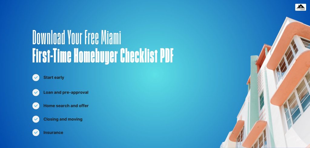 Download Your Free Miami First-Time Homebuyer Checklist PDF