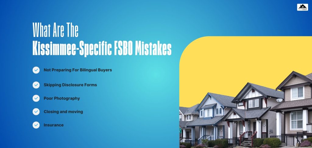 What Are The Kissimmee-Specific FSBO Mistakes