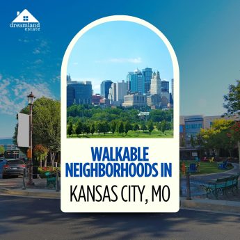 walkable neighborhoods in Kansas City, MO