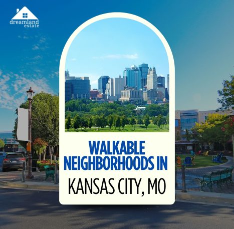 walkable neighborhoods in Kansas City, MO