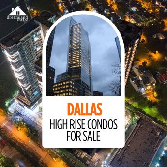Dallas High Rise Condos for Sale