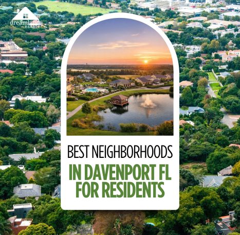 best neighborhoods in Davenport FL for residents