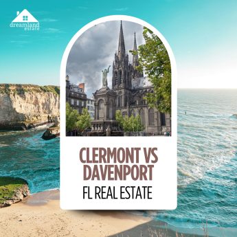 Clermont vs Davenport FL real estate
