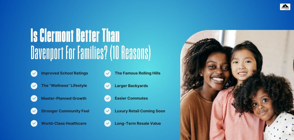 Is Clermont Better Than Davenport For Families_ (10 Reasons)
