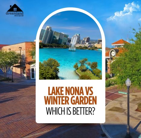 Lake Nona vs Winter Garden which is better