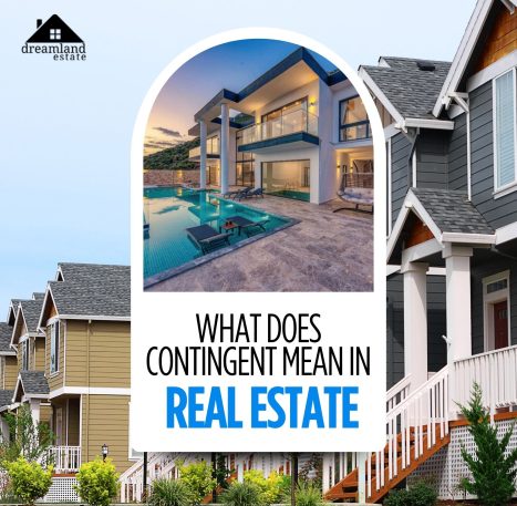 What does contingent mean in real estate