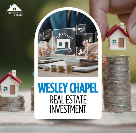 Wesley Chapel real estate investment