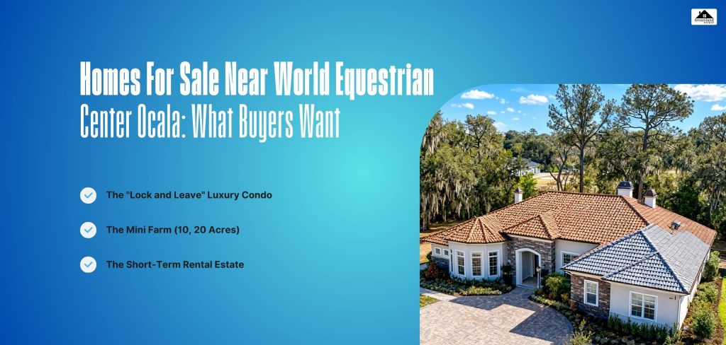 Homes For Sale Near World Equestrian Center Ocala What Buyers Want
