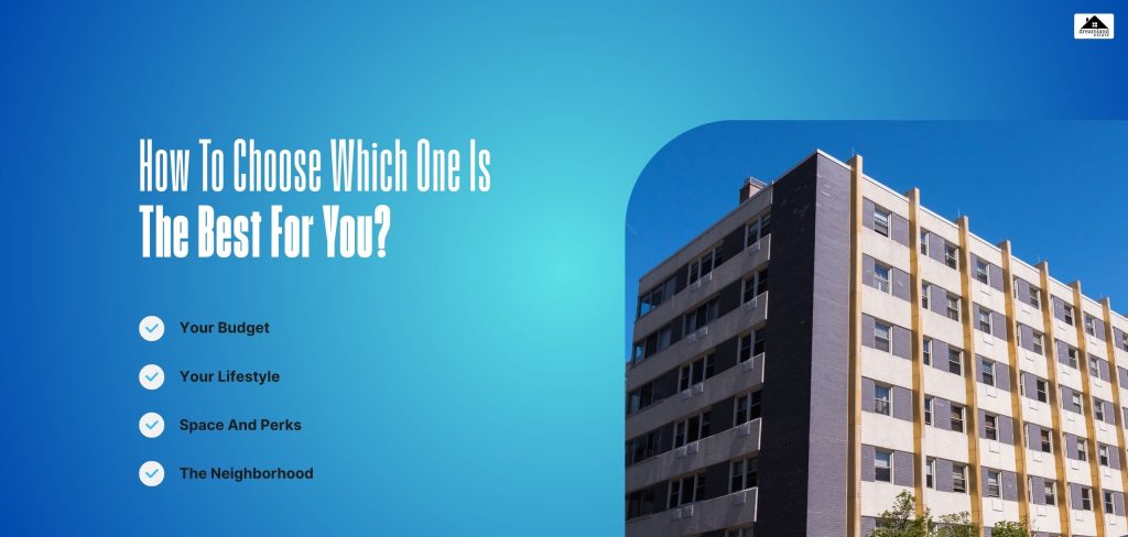 How To Choose Which One Is The Best For You