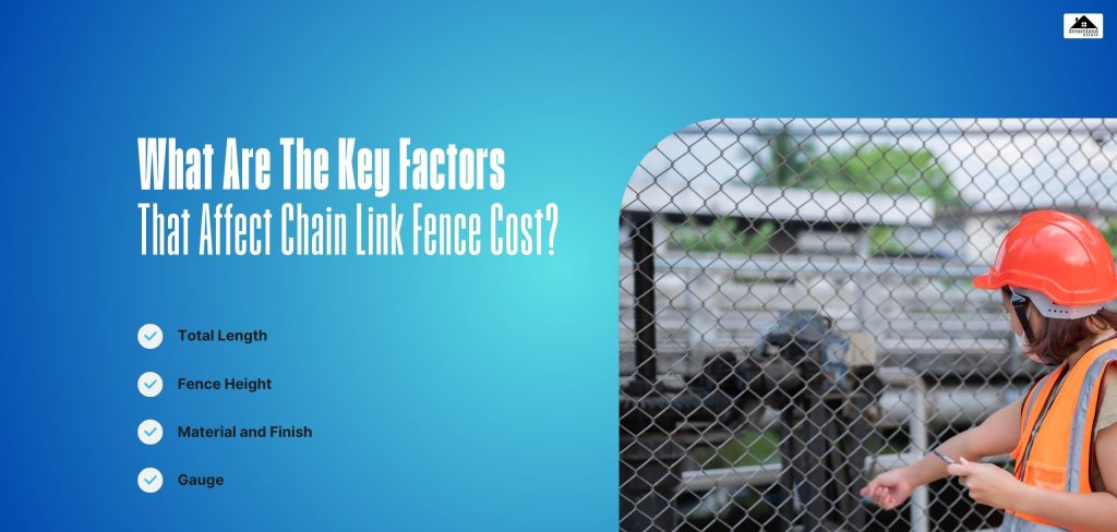 What Are The Key Factors That Affect Chain Link Fence Cost