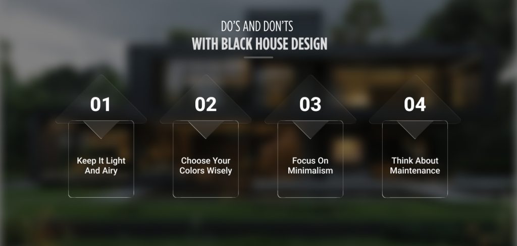 Do’s And Don’ts With Black House Design