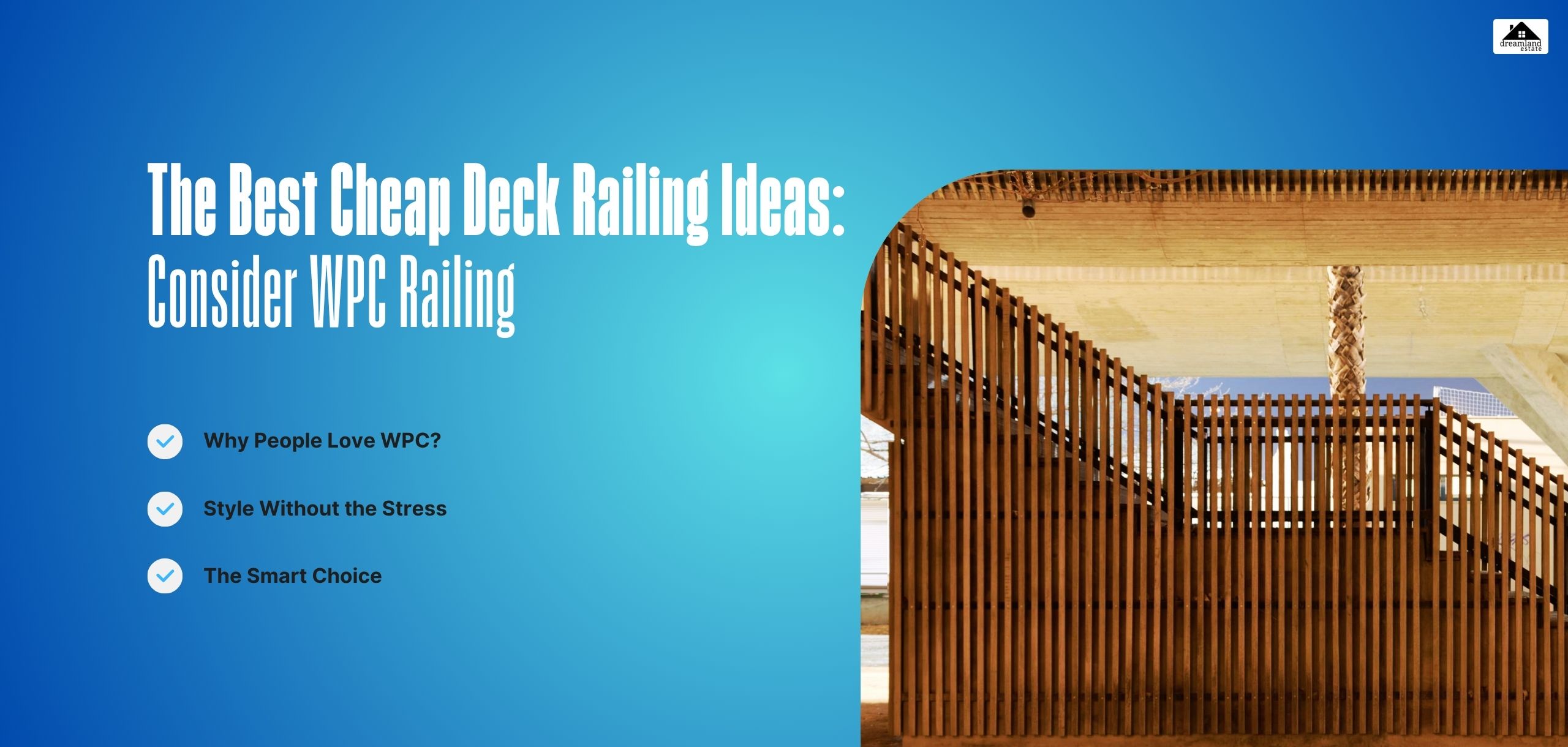 The Best Cheap Deck Railing Ideas: Consider WPC Railing