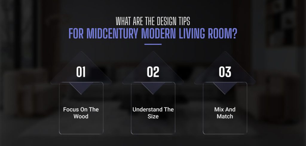 What Are The Design Tips For Midcentury Modern Living Room