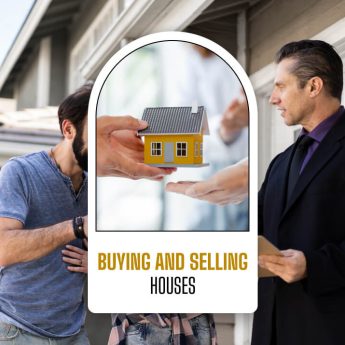 buying and selling houses