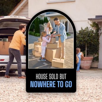 house sold but nowhere to go