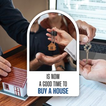 is now a good time to buy a house